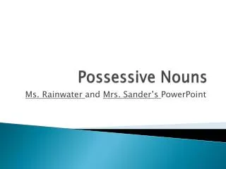 Possessive Nouns