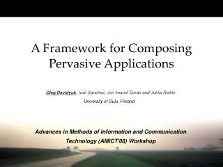 A Framework for Composing Pervasive Applications