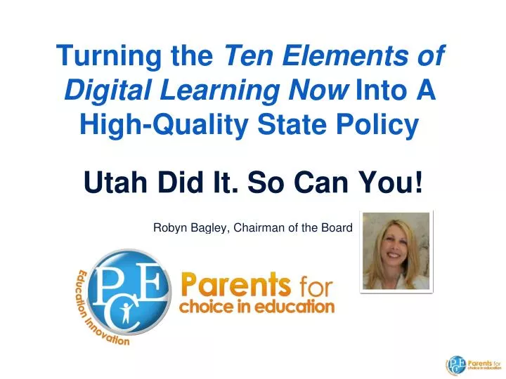 turning the ten elements of digital learning now into a high quality state policy