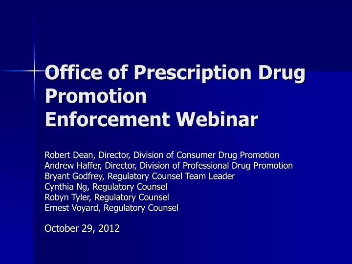 office of prescription drug promotion enforcement webinar