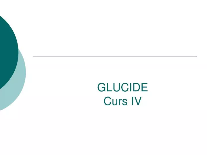 glucide curs iv
