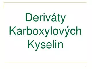 deriv ty karboxylov ch kyselin