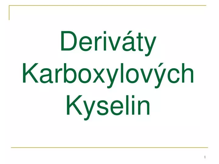 deriv ty karboxylov ch kyselin