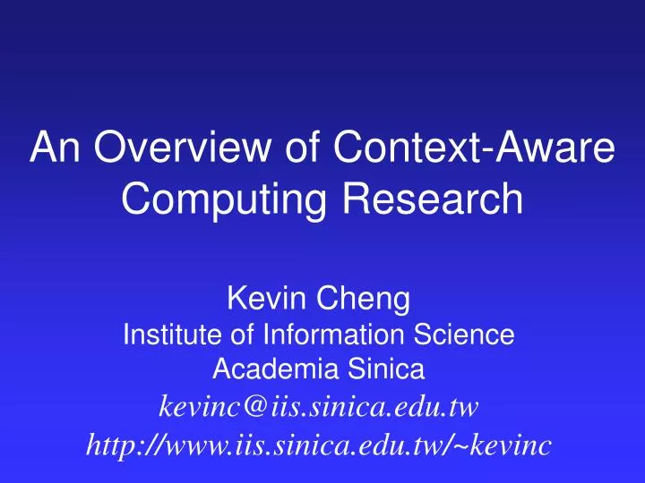 an overview of context aware computing research