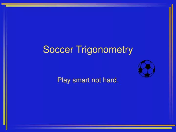 soccer trigonometry