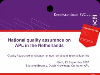 National quality assurance on APL in the Netherlands