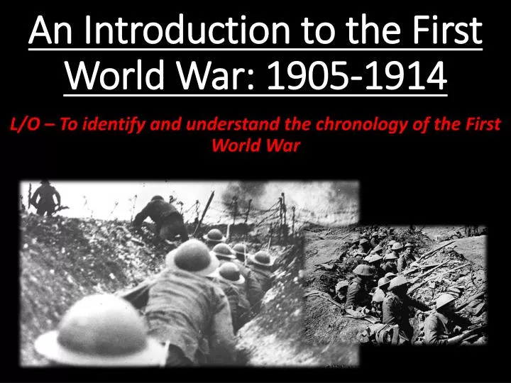 an introduction to the first world war 1905 1914