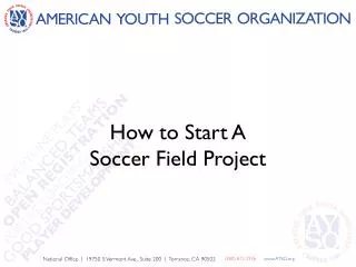 How to Start A Soccer Field Project