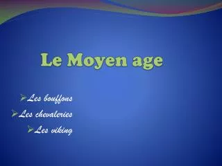 le moyen age