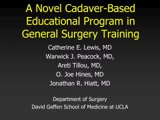 A Novel Cadaver-Based Educational Program in General Surgery Training