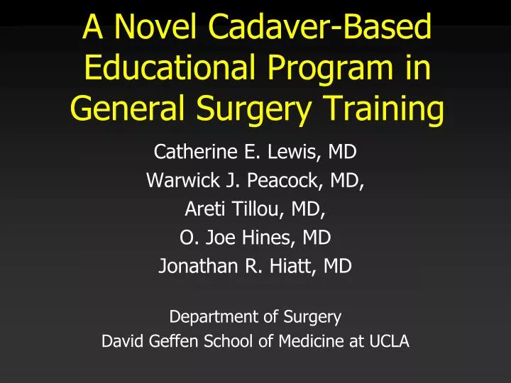 a novel cadaver based educational program in general surgery training