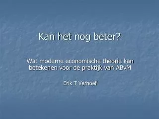 kan het nog beter