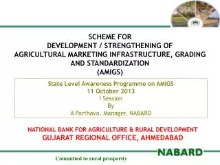 NATIONAL BANK FOR AGRICULTURE &amp; RURAL DEVELOPMENT GUJARAT REGIONAL OFFICE, AHMEDABAD