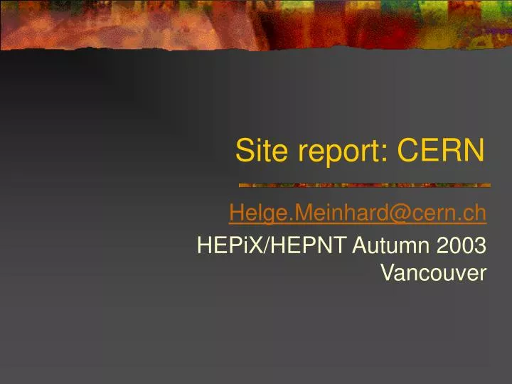 site report cern