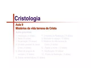 aula 9 mist rios da vida terrena de cristo