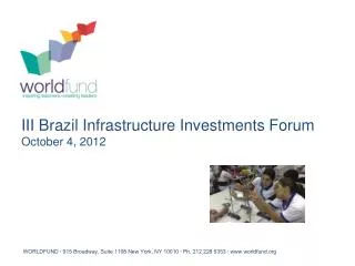 III Brazil Infrastructure Investments Forum October 4, 2012