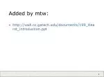 Added by mtw: - slide 1