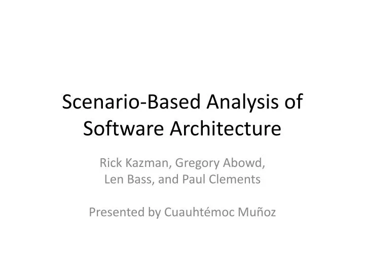 scenario based analysis of software architecture