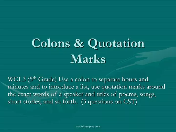 colons quotation marks