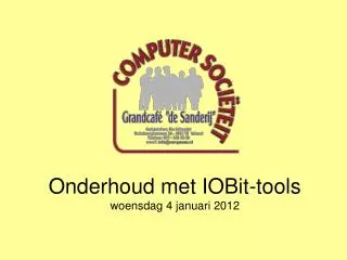 onderhoud met iobit tools woensdag 4 januari 2012