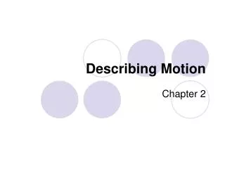 Describing Motion