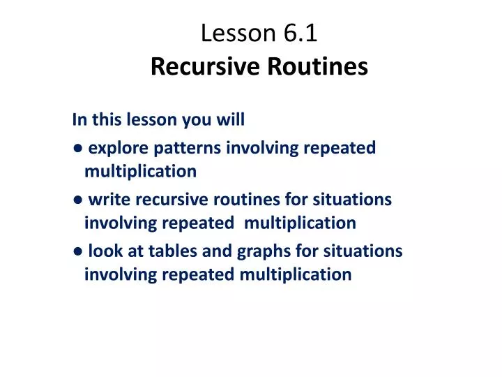 lesson 6 1 recursive routines