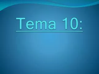 tema 10