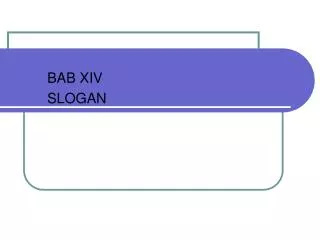 bab xiv slogan