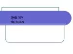 BAB XIV SLOGAN - slide 1