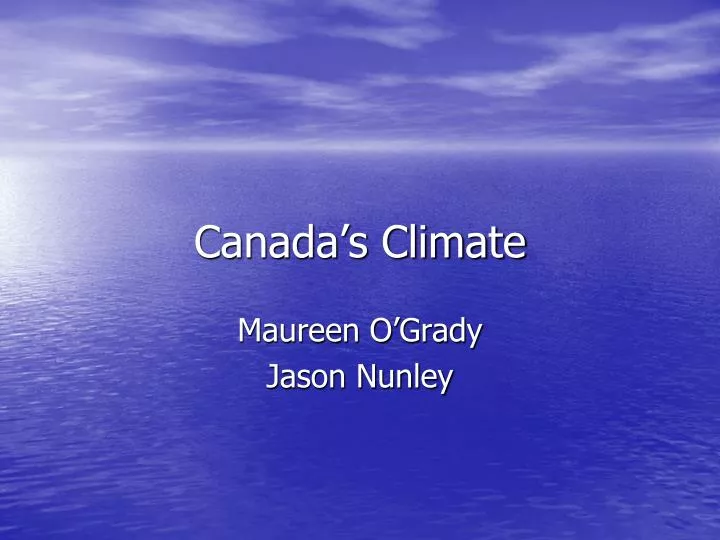 PPT - Canada’s Climate PowerPoint Presentation, Free Download - ID:5458098