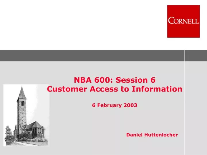 nba 600 session 6 customer access to information 6 february 2003