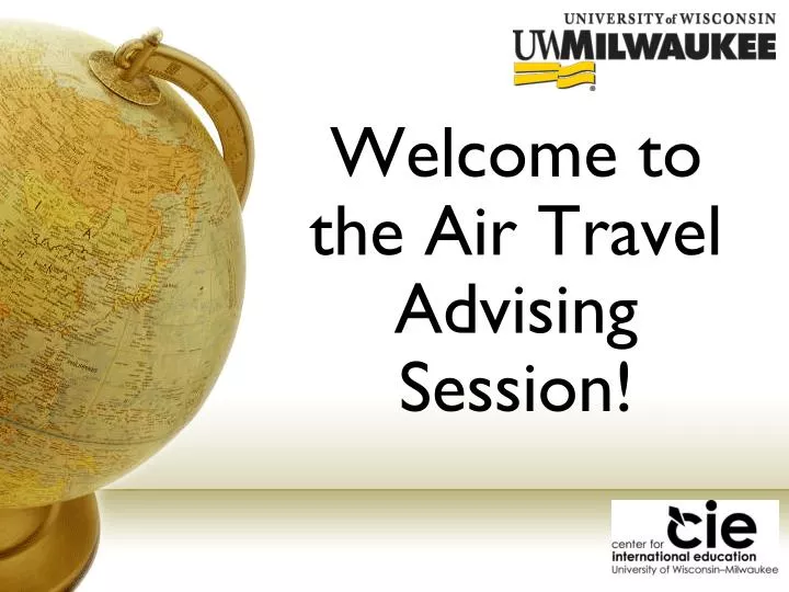welcome to the air travel advising session