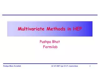 Multivariate Methods in HEP