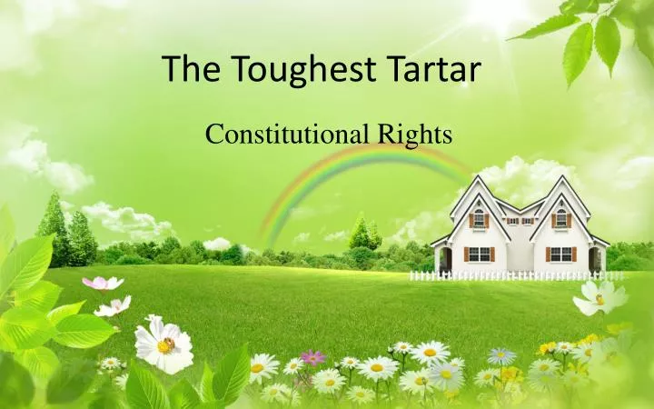 the toughest tartar