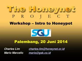 Workshop – Intro to Honeypot Palembang, 20 Juni 2014