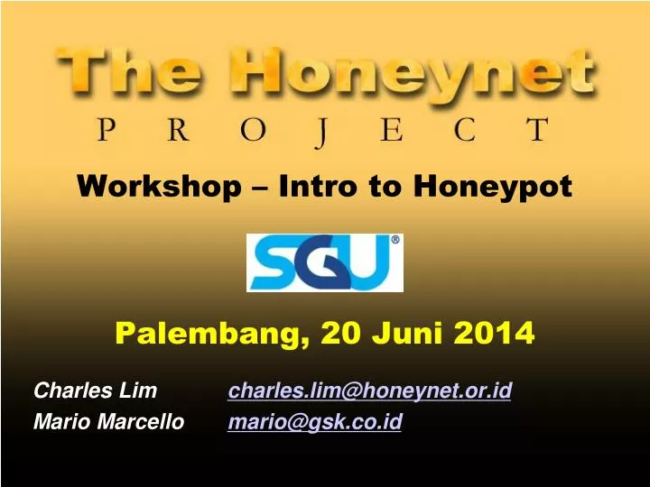 workshop intro to honeypot palembang 20 juni 2014