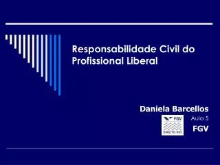 responsabilidade civil do profissional liberal