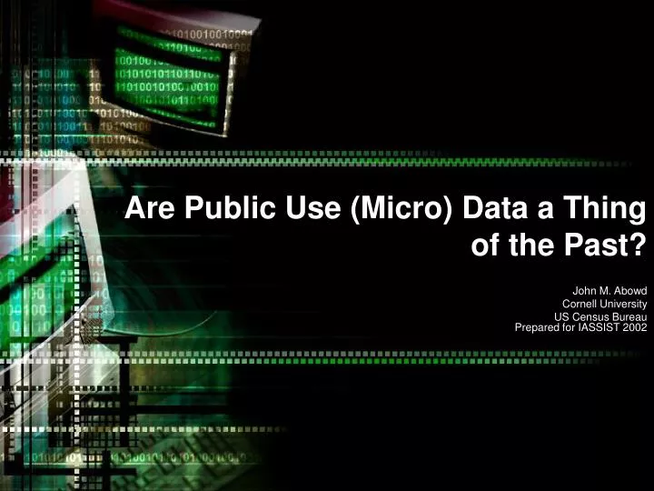 are public use micro data a thing of the past