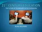 21 ST CENTURY EDUCATION - slide 1