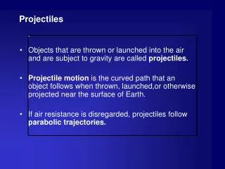 Projectiles