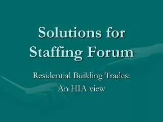 Solutions for Staffing Forum