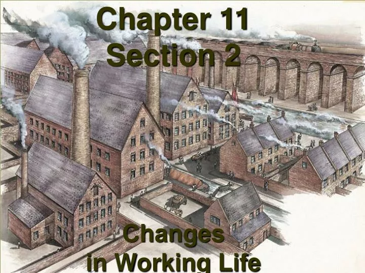 chapter 11 section 2 changes in working life