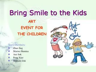 Bring Smile to the Kids