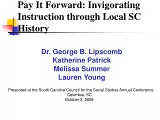 Pay It Forward: Invigorating Instruction through Local SC History