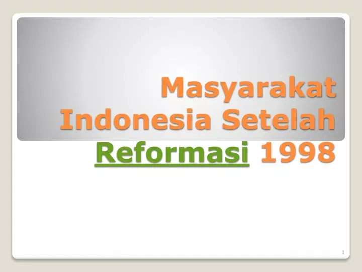 masyarakat indonesia setelah reformasi 1998