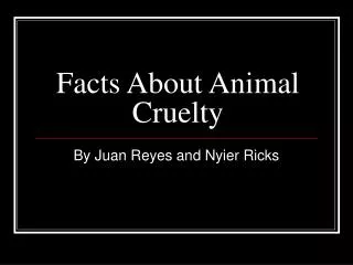 Facts About Animal Cruelty