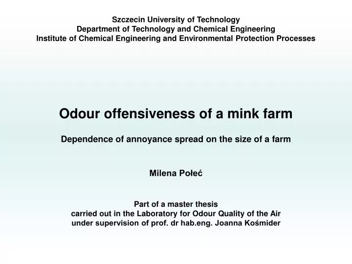 odour offensiveness of a mink farm