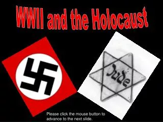 WWII and the Holocaust