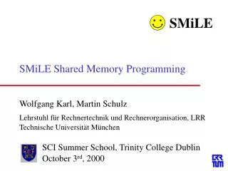 SMiLE Shared Memory Programming