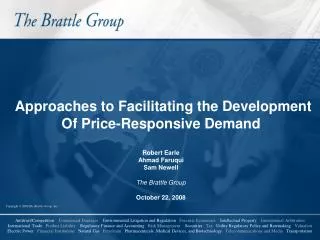 Approaches to Facilitating the Development Of Price-Responsive Demand Robert Earle Ahmad Faruqui